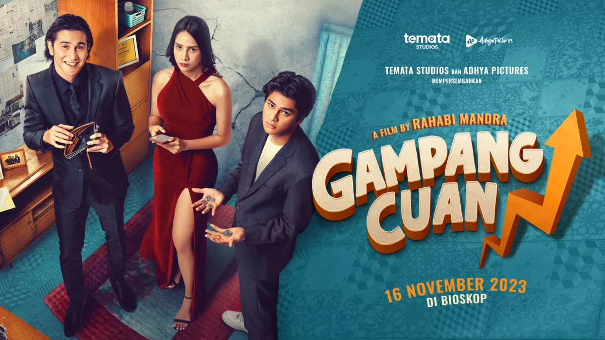 Film “GAMPANG CUAN” Sudah Rilis, Tayang 16 November 2023 di Bioskop